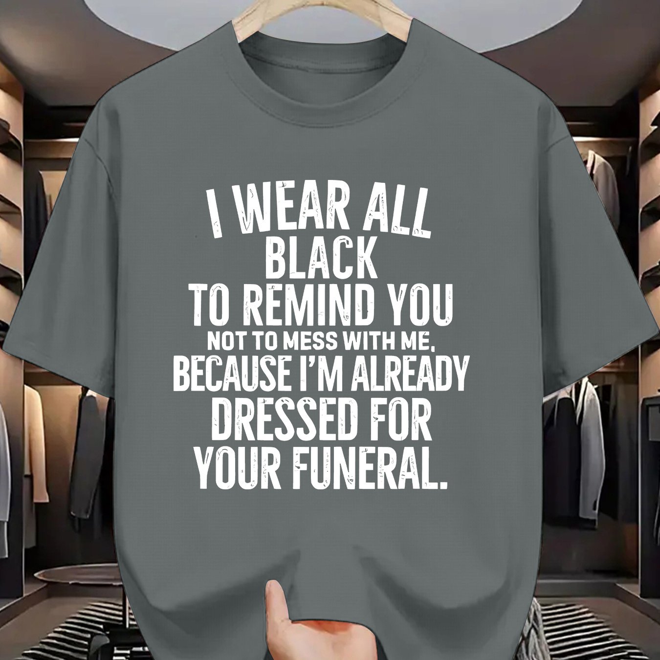 Funny Funeral Threat T-Shirt - "I Wear All Black to Remind You Not to Mess with Me" Saying - Olive Green Crew Neck Tee - Lightweight Summer Shirt for Men & Women - Casual Casual Attire Costume Party Outfit - Sarcastic Dark Hu