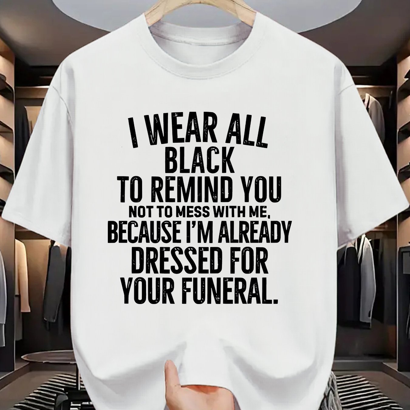 Funny Funeral Threat T-Shirt - "I Wear All Black to Remind You Not to Mess with Me" Saying - Olive Green Crew Neck Tee - Lightweight Summer Shirt for Men & Women - Casual Casual Attire Costume Party Outfit - Sarcastic Dark Hu