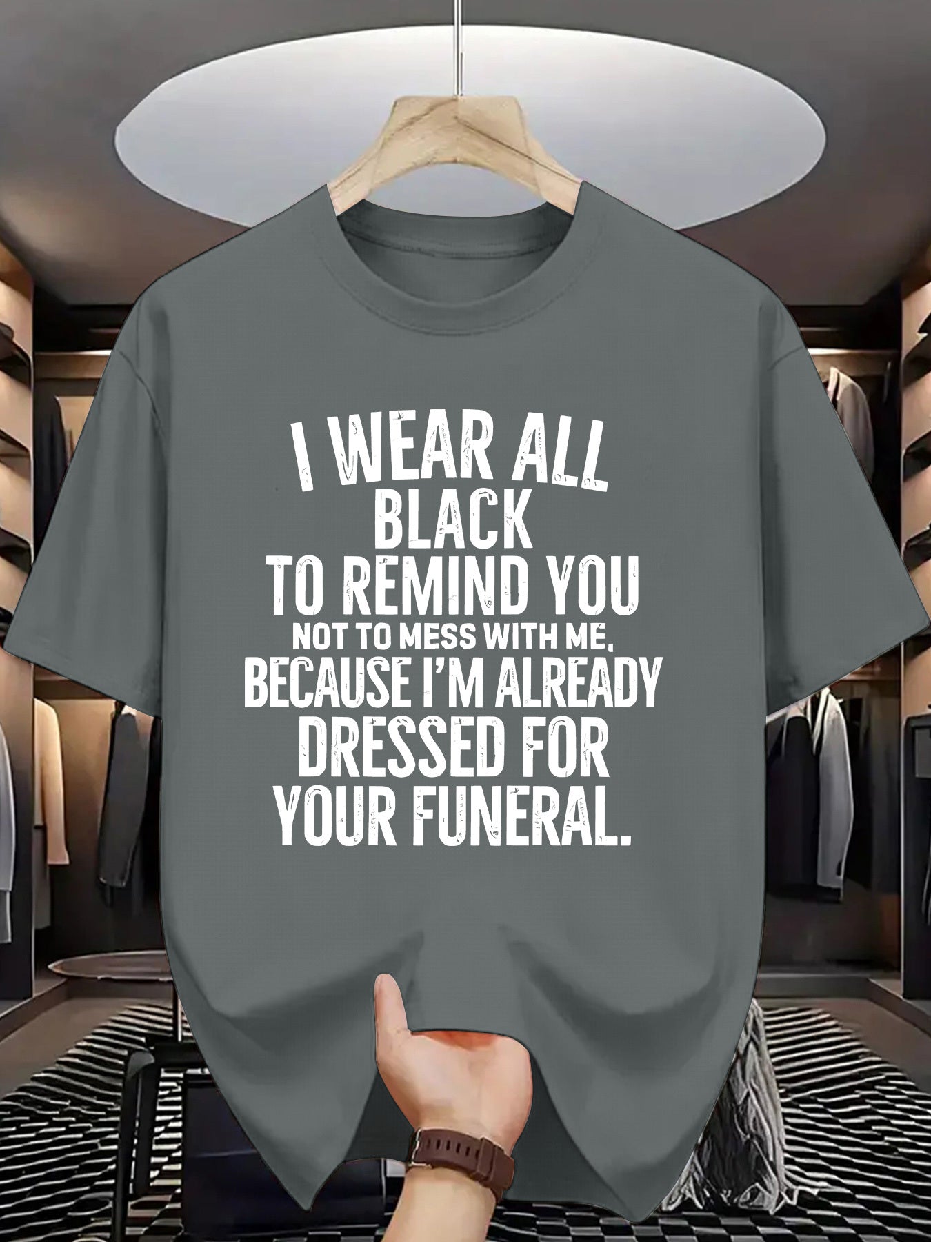 Funny Funeral Threat T-Shirt - "I Wear All Black to Remind You Not to Mess with Me" Saying - Olive Green Crew Neck Tee - Lightweight Summer Shirt for Men & Women - Casual Casual Attire Costume Party Outfit - Sarcastic Dark Hu