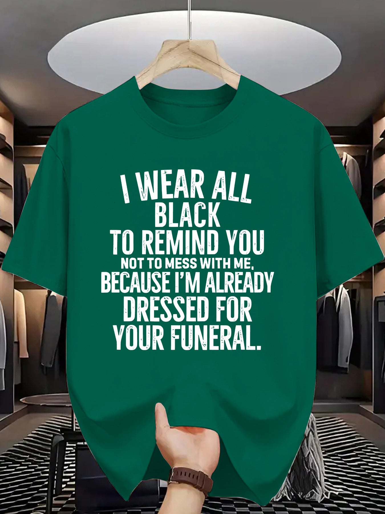 Funny Funeral Threat T-Shirt - "I Wear All Black to Remind You Not to Mess with Me" Saying - Olive Green Crew Neck Tee - Lightweight Summer Shirt for Men & Women - Casual Casual Attire Costume Party Outfit - Sarcastic Dark Hu