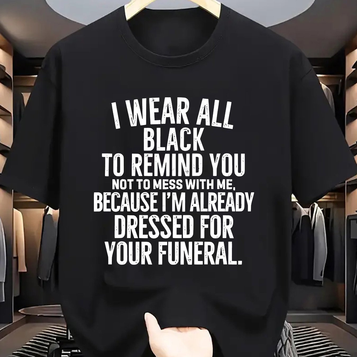 Funny Funeral Threat T-Shirt - "I Wear All Black to Remind You Not to Mess with Me" Saying - Olive Green Crew Neck Tee - Lightweight Summer Shirt for Men & Women - Casual Casual Attire Costume Party Outfit - Sarcastic Dark Hu
