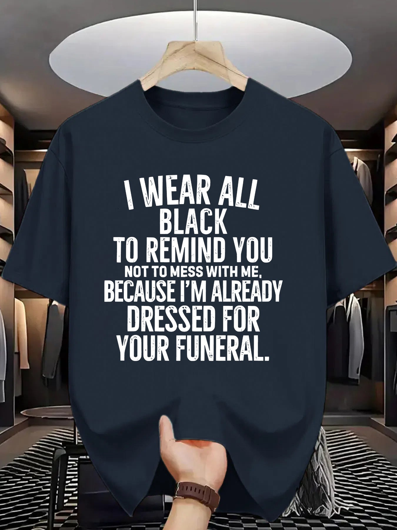 Funny Funeral Threat T-Shirt - "I Wear All Black to Remind You Not to Mess with Me" Saying - Olive Green Crew Neck Tee - Lightweight Summer Shirt for Men & Women - Casual Casual Attire Costume Party Outfit - Sarcastic Dark Hu